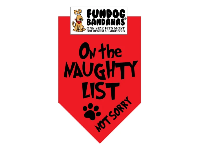 5 Pack - On the Naughty List-  Not Sorry Bandana